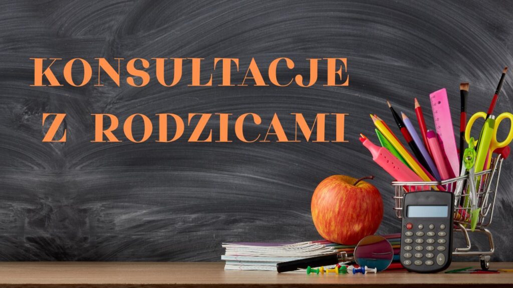Konsultacje z Rodzicami