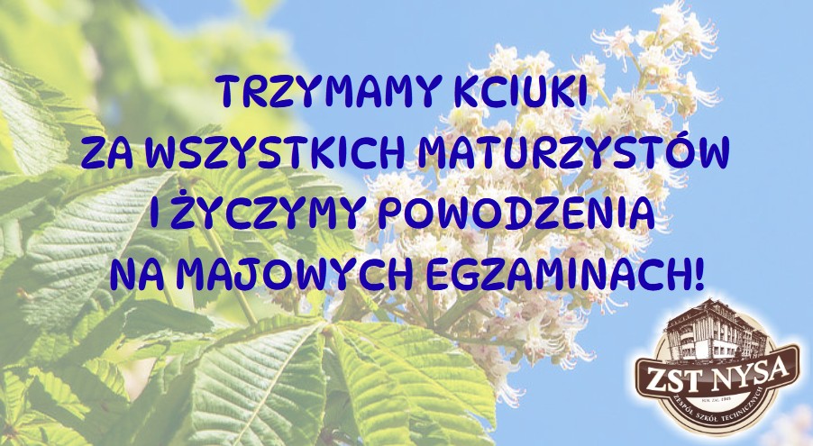 Powodzenia na egzaminach maturalnych!